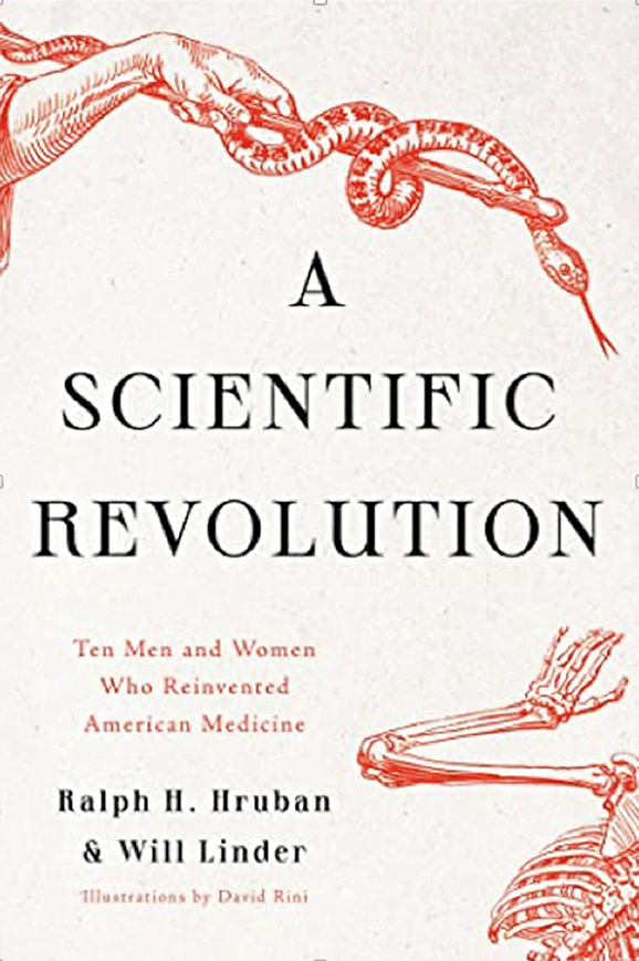 book cover image for A Scientific Revolution: Ten Men and Women Who Reinvented American Medicine