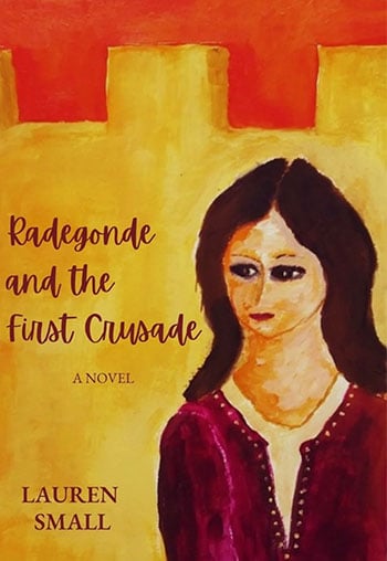 book cover image for Radegonde and the First Crusade